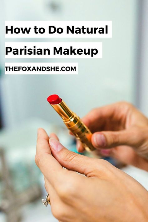 How to Do Natural Parisian Makeup | The Fox Parisian Makeup Look, Parisian Makeup, Deep Conditioner For Natural Hair, Natural Makeup Ideas, Everyday Eyeshadow, Protective Style Braids, Natural Everyday Makeup, Cheap Perfume, Natural Hair Regimen