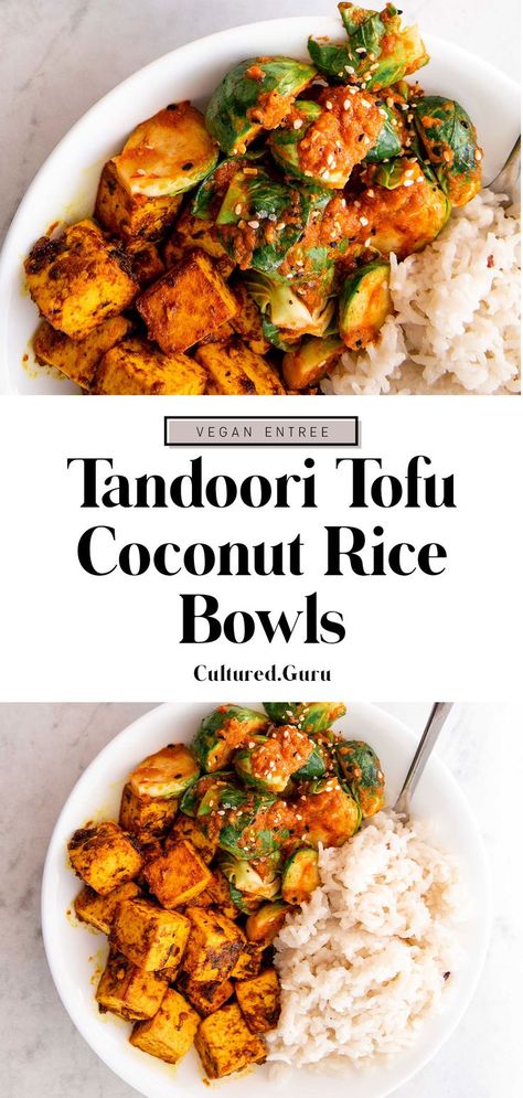 This Tandoori Tofu Rice Bowl is inspired by bold Malaysian flavors and makes a delicious plant-based dinner or lunch. These bowls include Tandoori tofu, Sambal Brussels sprouts, and creamy coconut rice. #tofu #vegan #coconut #rice Vegan Tofu Rice Bowl, Coconut Rice Bowl, Tofu Bowl Recipe, Tandoori Tofu, Tofu Rice Bowl, Creamy Coconut Rice, Rice Tofu, Tofu Rice, Tofu Vegan