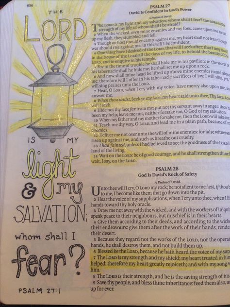 Psalms 27:1 The Lord is my light and my salvation whom shall I fear? Bible journaling My Creative Bible Psalm 27 Bible Journaling, My Creative Bible, Psalms 27, Whom Shall I Fear, The Lord Is My Light, Creative Bible, Bible Journaling Ideas Drawings, Journal Notes, Bible Doodling