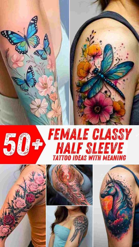 50+ Female Classy Half Sleeve Tattoo Ideas With Meaning Sleeve Tattoos For Women With Meaning, Pretty Arm Tattoos For Women Sleeve, Tattoo Ideas Female Horse, Ladies Tattoo Ideas, Half Sleeve Tattoos For Women Upper Arm, Classy Tattoos For Women Over 40, Half Sleeve Tattoos Color, Half Sleeve Tattoo Ideas, Best Tattoo Ideas For Men