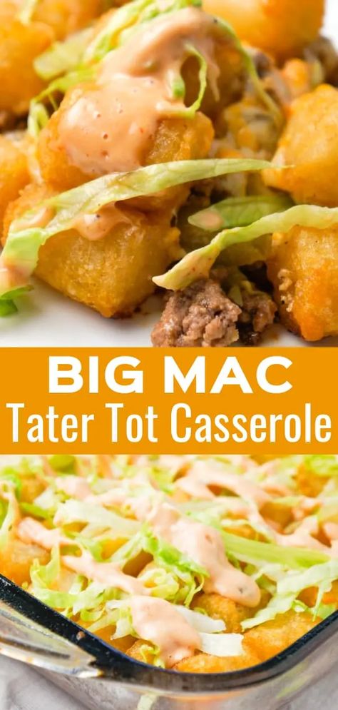 Big Mac Tater Tot Casserole, Copycat Big Mac Sauce, Copycat Big Mac, Dinner Sandwich, Big Mac Sauce, Mac Sauce, Tater Tot Casserole Recipes, Lomo Saltado, Beef Ground