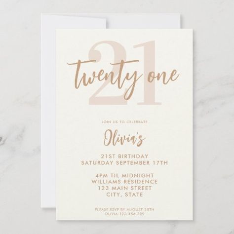 $2.92 | Modern Ivory Tan 21st Birthday - 21st birthday, modern, elegant, 21st, simple, chic, minimalist, birthday invitation, typography, ivory tan Neutral Birthday Invitation, 21st Invitations, 23 Birthday, Minimalist Birthday, 21 Diner, 21st Birthday Party, 21st Party, 21st Birthday Invitations, Bday Invitations