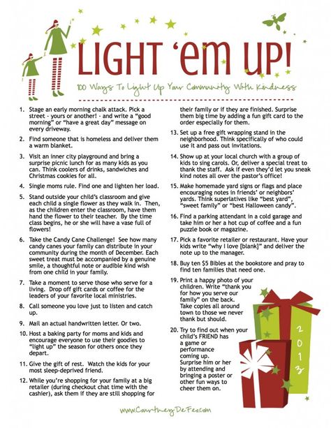 Light Em Up 100 Ideas 2013 Light Em Up, Christmas Service, Christmas Light, Christmas Games, Christmas Advent, Random Acts Of Kindness, Christmas Activities, Christmas Season, Christmas Cheer