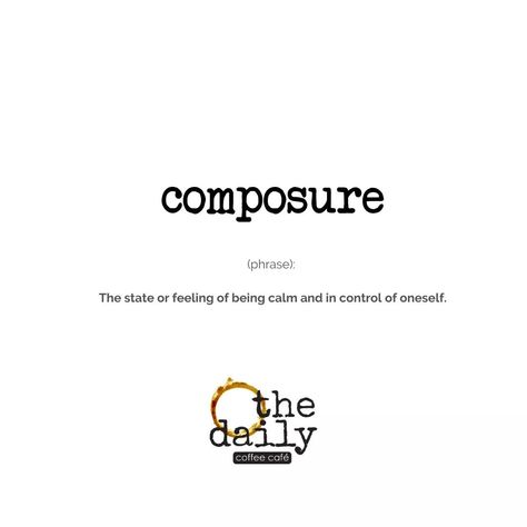 Composure Calm Quotes, Language And Literature, Education English, Vocabulary, Literature, Education, Feelings, Collage, Quotes