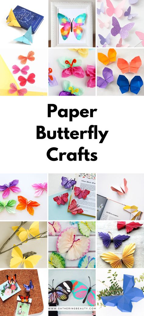 Paper Butterfly Crafts — Gathering Beauty Small Paper Butterflies, Making Butterflies Diy Crafts, Diy Butterfly Party Decorations, Butterfly Project Ideas, Butterfly Crafts For Adults, Butterfly Diy Crafts, Paper Butterflies Diy, Tissue Paper Butterflies, Craft Butterflies