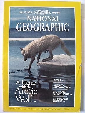 National Geographic Magazine, May 1987, Vol.171, No. 5: National Geographic Society: Amazon.com: Books National Geographic Cover, Arctic Wolf, National Geographic Magazine, Chernobyl, Book Of The Month, White Wolf, Time Magazine, Vintage Magazines, Vintage Magazine