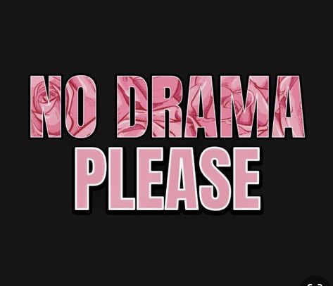 No Drama Please, Attitude Wallpaper, Boss Up Quotes, Care Bear Tattoos, Sassy Wallpaper, Drama Free, Babe Quotes, Doing Me Quotes, No Drama