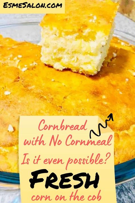 Cornbread Without Cornmeal, Cornmeal Cornbread, Cornmeal Bread, Fresh Corn Recipes, Easy Cornbread Recipe, Vegan Cornbread, Recipe Hacks, Cornbread Easy, Sweet Cornbread