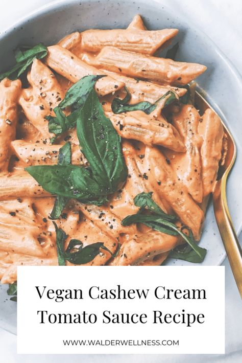 Vegan Cashew Cream, Healthy Whole Food Recipes, Walder Wellness, Weekly Recipes, Vegan Kids, Tomato Sauce Recipe, Cashew Cream, Healthier Recipes, Vegetarian Pasta