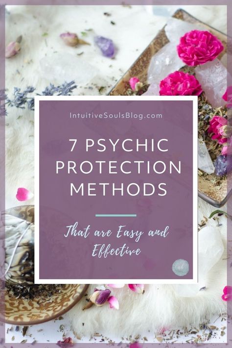 Read 6 easy psychic protection methods that are totally down-to-earth... and won't make you feel silly! #intuitivesoulsblog Psychic Senses, Psychic Development Exercises, Psychic Development Learning, Magic Portal, Cleansing Ritual, Metaphysical Spirituality, Protect Your Energy, An Empath, Energy Protection