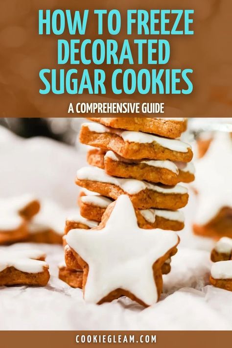 How to Freeze Decorated Sugar Cookies: A Comprehensive Guide Freezing Christmas Cookies, Freezing Cookies Best Way To, How To Freeze Sugar Cookies, Freezer Cookies Recipes, Freezing Cookies, Freezable Cookies, Freezer Cookies, Royal Icing Decorated Cookies, Cookie Crisp