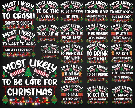 Family Christmas Pajamas Most Likely, Most Likely Too Christmas Shirts, Mostly Likely Christmas Shirts, Most Likely Christmas Svg, Christmas Shirts Most Likely To, Cute Christmas Tees, Christmas Shirt Sayings Funny, Most Likely To Questions Christmas, Most Likely To Christmas Shirts Svg