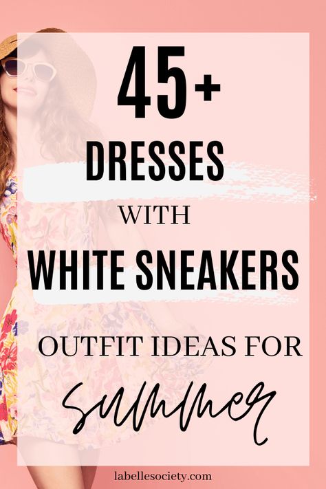 45+ Cute Dress with White Sneaker Outfit Ideas for Summer | White Sneakers with Dress | My favorite summer style is the white sneakers with dress duo. The classic white sneaker style is timeless, casual and cute. Paired with a summer dress, white shoes are the ultimate fashion statement for summer and spring. #whitesneakers #whitesneakersoutfit ##whitesneakerswithdress #dress #summeroutfits #sneakersstyle #whiteshoes Dresses With White Sneakers, White Sneakers With Dress, White Sneakers Outfit Summer, Sneakers With Dress, Blue Summer Dress Outfit, Beige Dress Outfit, Sneaker Outfit Ideas, White Wedge Sneakers, Dresses With Tennis Shoes