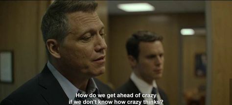 Bill Tench Mind Hunter Mind Hunter, Holt Mccallany, Hunter Quote, Comfort Series, Film Quotes, Movie Lover, Deep Thought Quotes, Kpop Guys, Big Screen