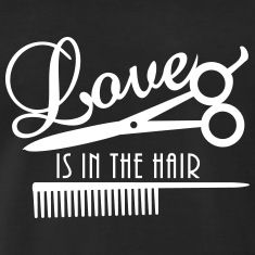 Love Is In The Hair Quote, Stylist Humor, Hair Salon Quotes, Stylist Quotes, Hairdresser Quotes, Love Is In The Hair, Hairstylist Quotes, Salon Quotes, Barbershop Design