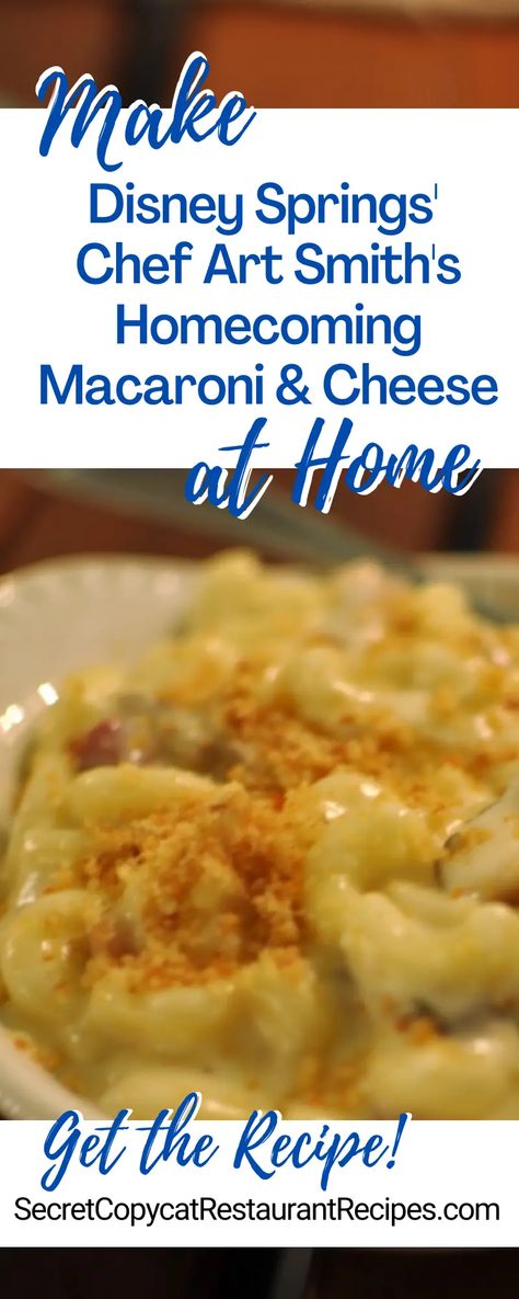 Disney Restaurant Recipes, Chef Art Smith Homecoming Recipes, Disney Copycat Recipes Dinner, Disney Food Copycat Recipes, Copycat Mac And Cheese, Disney Movie Copycat Recipes, Jim N Nicks Mac And Cheese Recipe, Disney Copycat Recipes, Disney Mac And Cheese Recipe