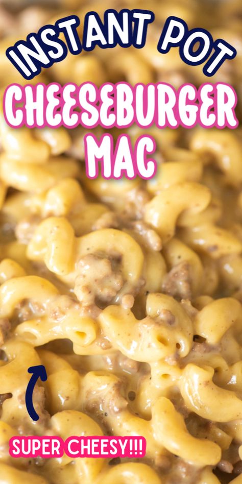 Cheeseburger Mac And Cheese, Cheeseburger Mac, Cheeseburger Macaroni, Homemade Cheeseburgers, Appetizers For A Crowd, Hamburger Helper, Cheese Burger, Instant Pot Dinner Recipes, Easy Instant Pot Recipes