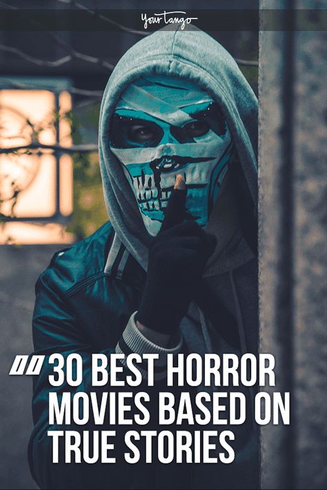 While watching scary movies gives us the creeps, there's nothing quite like horror movies based on true stories. With this list of 30 terrifying movies, all of which actually happened, you probably won't be able to sleep. #horror #films #movies #halloween #creepy #scary Best Scary Movies List, Horror Movies Based On True Stories, Based On True Story Movies, Horror Movies To Watch On Netflix Scary, Most Horror Movie, Best Horror Movies To Watch, Halloween Dates, Top Scary Movies, Best Horror Movies List