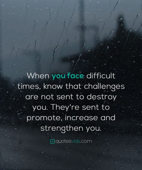 When you face difficult times, know that challenges are not sent to destroy you. They're sent to promote, increase and strengthen you. Best Motivation and Inspiration Quotes to change the way we feel about life. #Quote #Quotes #Motivation #Life #MotivationalQuotes #InspiringQuote #InspiringQuotes #Love #LoveQuote Difficult Situations Quotes, Difficult Times Quotes, Situation Quotes, Challenge Quotes, Tag Friends, Good Motivation, Difficult Times, Do You, All Quotes