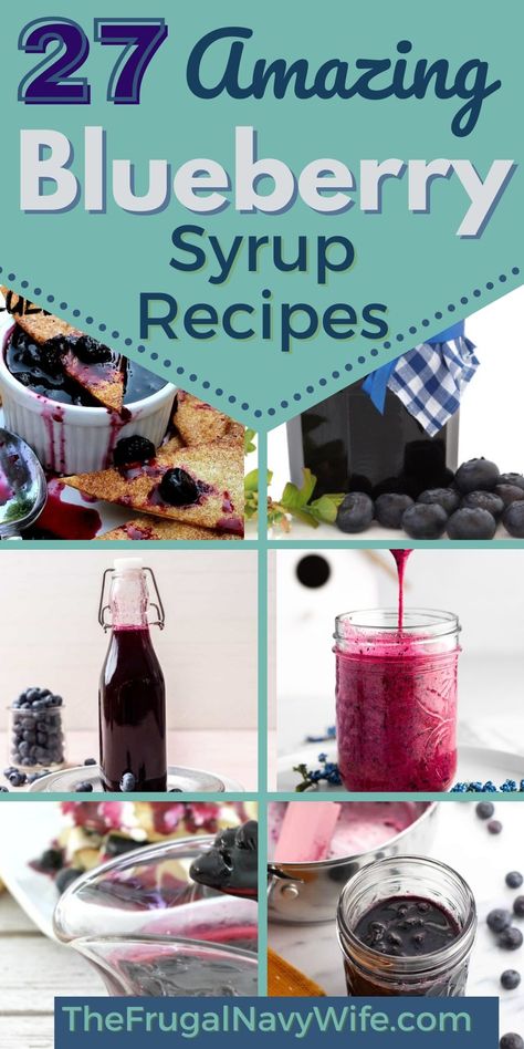 Check out this collection of mouthwatering blueberry syrup recipes that will go great with any recipe you're looking to make. #blueberry #syrup #frugalnavywife #easyrecipes #breakfast #roundup | Homemade Blueberry Syrup | Breakfast | Easy Recipes | How To Make Blueberry Syrup, Canned Blueberry Syrup Recipe, Blueberry Syrup With Honey, Blueberry Syrup Recipe Easy, Blueberry Simple Syrup Recipe, Breakfast Easy Recipes, Blueberry Syrup Recipe For Pancakes, Blueberry Coulis, Pancakes Syrup