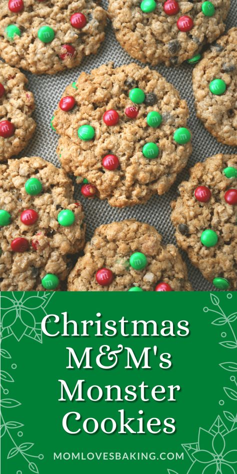 Christmas Monster Cookies Holiday Cookies To Make With Kids, M And M Recipes Desserts, Oatmeal M M Cookies, M M Monster Cookies Recipe, M M Oatmeal Cookies Recipe, Christmas Mnm Cookies, Mini Monster Cookies, Holiday Monster Cookies, Mandm Cookie Recipe