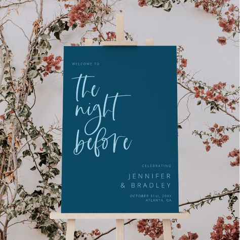 Teal Blue The Night Before Rehearsal Dinner Sign Blue Rehearsal Dinner, The Night Before Rehearsal Dinner, Rehearsal Dinner Sign, Rehearsal Dinner Welcome Sign, Script Text, Winter Wedding Inspiration, Rehearsal Dinner Invitations, Wedding Inspiration Fall, Wedding Rehearsal Dinner