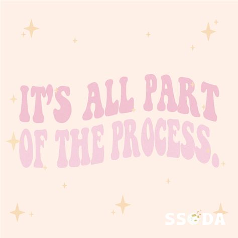 It’s All Part Of The Process Wallpaper, Its All Part Of The Process Aesthetic, Its A Process Quotes, 2023 Ins And Outs, It Is All A Part Of The Process, What If It All Works Out Poster, Light Pink Quotes, Pastel Pink Quotes, Pink Inspirational Quotes