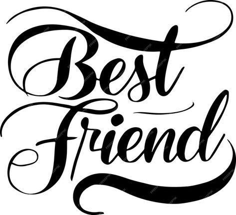 Premium Vector | Best friend typography silhouette vector text with white background About Best Friend, Best Friend Svg, Puppy Palace, Book Cover Diy, Friends Font, Project Ideas, Premium Vector, Graphic Resources, Best Friend