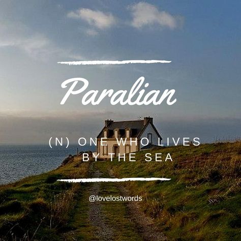 A paralian is a person who lives by the sea, an ocean-side dweller 🌊 ⠀⠀⠀⠀⠀⠀⠀⠀⠀ ⠀⠀⠀⠀⠀⠀⠀⠀⠀ In ancient Greece, this word is used specifically to describe a member of people who lived on the coast near Athens in the 6th century. ⠀⠀⠀⠀⠀⠀⠀⠀⠀ ⠀⠀⠀⠀⠀⠀⠀⠀⠀ #paralian #sea #ocean #seaside #lovelostwords #writersofinstagram #amwriting #words #writersofig #writersblock #wordstoliveby #writer #wordart Words That Mean Ocean, Greece Quotes, Ocean Words, Beach Words, Ancient Words, Word Girl, Ancient Greek Words, Unique Words Definitions, Travel Words