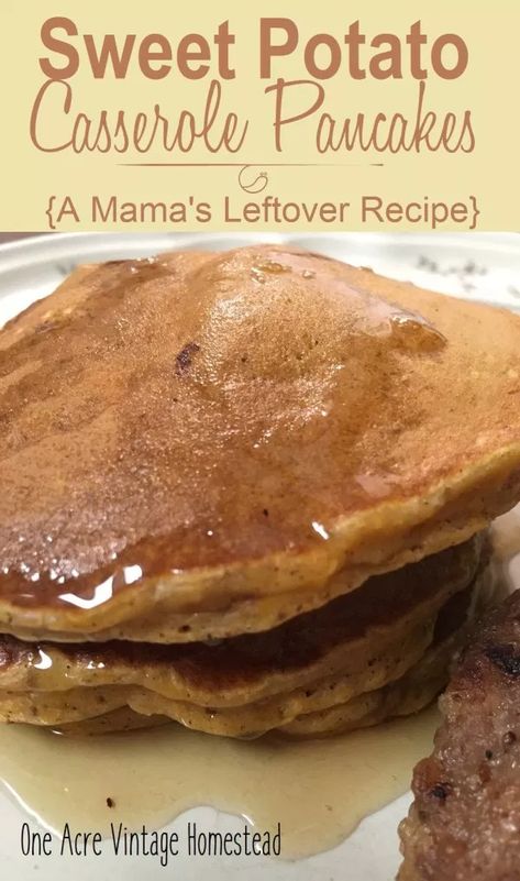 Leftover Sweet Potato Casserole, Leftover Sweet Potato, Xmas Brunch, Blueberry Buttermilk Pancakes, Comfort Recipes, Casserole Side Dishes, Thanksgiving Breakfast, Cinnamon Roll Pancakes, Sweet Potato Recipes Casserole