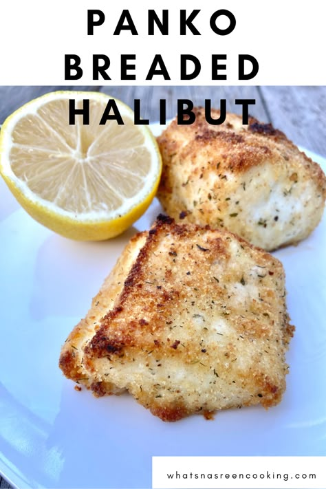 Halibut Recipes Baked Panko, Panko Breaded Fish, Breaded Halibut Recipes, Pan Fried Halibut Recipes, Panko Halibut Recipes, How To Cook Halibut In The Oven, Panko Halibut, Summer Fish Dinner, Panko Crusted Halibut