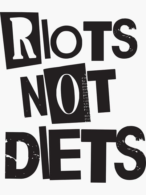 "Riots Not Diets" Sticker for Sale by keepers Max Caulfield, Equal Rights For Women, Patch Ideas, Equal Rights, Salisbury, Sticker Design, Classic T Shirts, Diet, Graphic Design