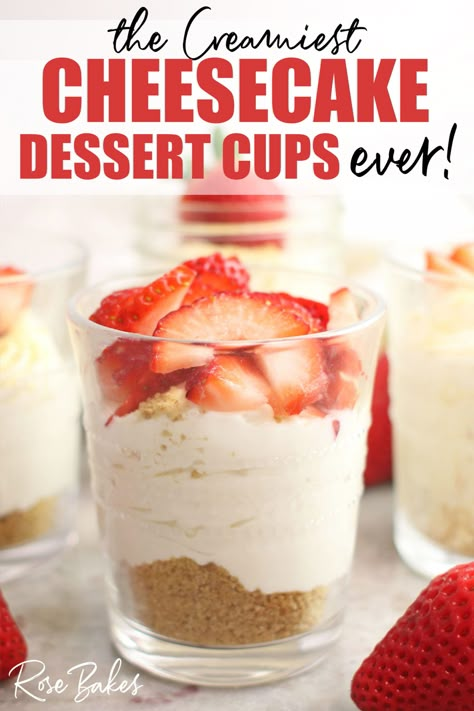 Mini Cheesecake Dessert Cups, No Bake Cheesecake In Jars, Strawberry Cheesecake Mini Cups, No Bake Individual Cheesecake Cups, Mini Cheesecakes In A Cup, No Bake Strawberry Cheesecake Shooters, Mini Cheesecake Shooters, Cup Cheesecake, Mini Cheesecakes Cup