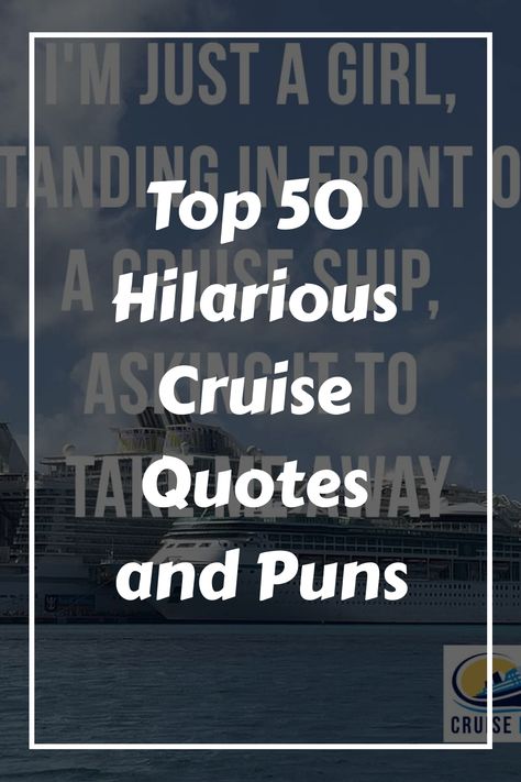 Discover a collection of witty cruise quotes and puns that are perfect for creating eye-catching T-shirts. These clever phrases are not only great conversation starters, but they can also help you gain more followers on Instagram. Don't miss out on these hilarious one-liners! Cruise Humor Hilarious, Funny Cruise Ship Sayings, Funny Nautical Sayings, Cruise Quotes Funny Carnival, Happy Cruising Quotes, Cruise Ship Quotes Funny, Cruising Quotes Funny, Cruise Quotes Funny Humor, Cruise Funny Quotes