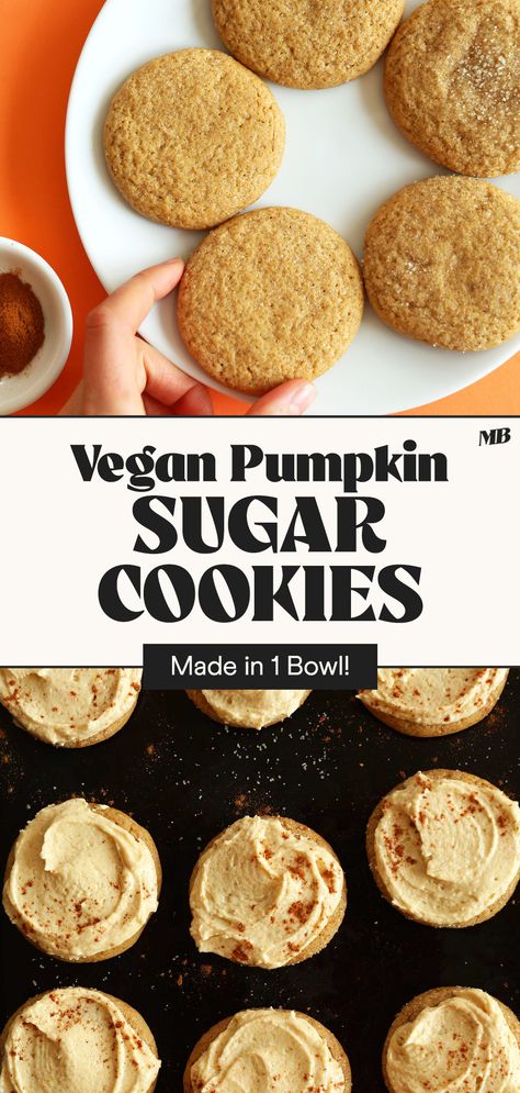 Easy, 1-BOWL Vegan PUMPKIN Sugar Cookies! Tender, fluffy, subtly spiced, crispy on the edges, and extra amazing topped with pumpkin spice buttercream! Iced Pumpkin Cookies, Vegan Pumpkin Cookies, Spiced Buttercream, Vegan Buttercream, Pumpkin Sugar Cookies, Minimalist Baker, Favorite Cookie Recipe, Vegan Sugar, Pumpkin Butter