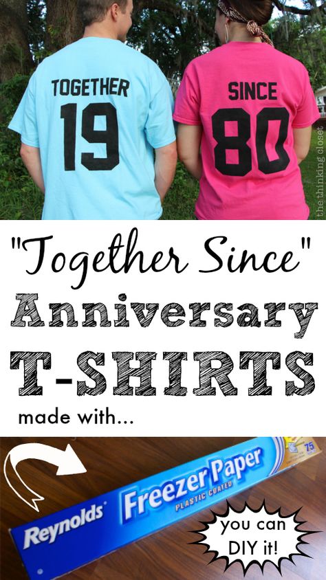 "Together Since" T-Shirts - Such a great idea for an anniversary gift! via thinkingcloset.com Anniversary Shirts, Diy Screen, Paint Stencil, Diy Anniversary Gift, Camp Shirts, Stencil Fabric, Best Anniversary Gifts, Parents Anniversary, Diy Anniversary