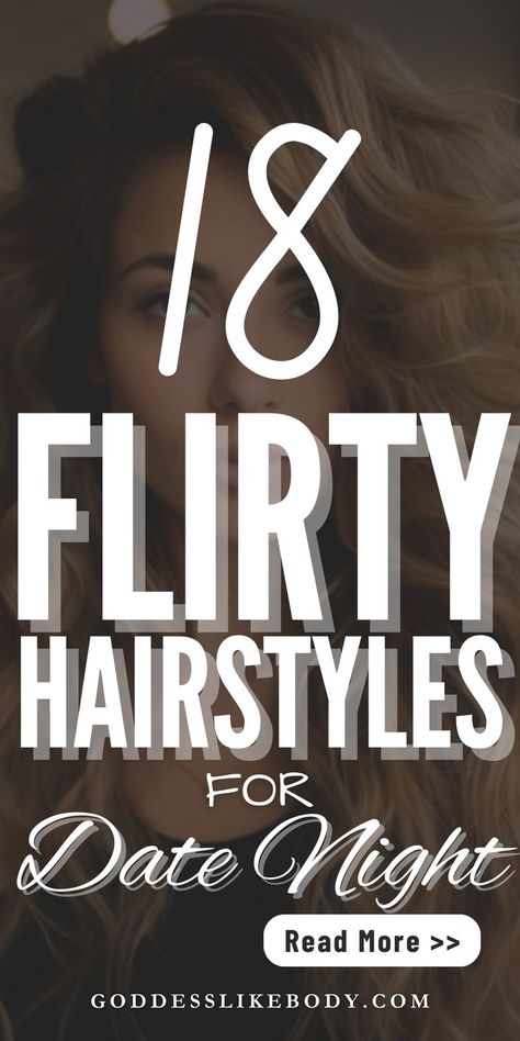 18 Flirty Date Night Hairstyles Hairstyles For Date Night, Shoulder Length Hair Updos, Hairstyles For Date, Flirty Hairstyles, Date Night Hairstyles, Romantic Updo Hairstyles, Date Night Hair, Styling Tricks, Pretty Braids