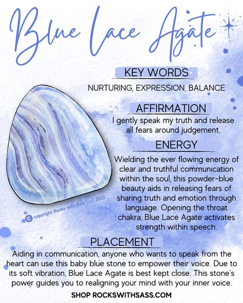 Approximate sizes: Small: 0.5-0.75” - $4.00 Medium: 1-1.25” - $5.00 Large: 1.3-1.75” - $7.00 You will receive 1 piece of Blue Lace Agate and a meaning card with your order. LOCALITY: Namibia KEY WORDS: Nurturing, Expression, Balance ENERGY: In its white and blue layers, Blue Lace Agate wields the ever flowing energy of clear and truthful communication within the soul. This powder-blue beauty aids in releasing fears of sharing truth and emotion through language. Opening the throat chakra, Blue La Blue Lace Agate Properties, Blue Lace Agate Benefits, Blue Agate Crystal Meaning, Blue Lace Agate Crystal Meaning, Crazy Lace Agate Meaning, Blue Lace Agate Meaning, Blue Agate Meaning, Agate Crystal Meaning, Blue And White Crystal