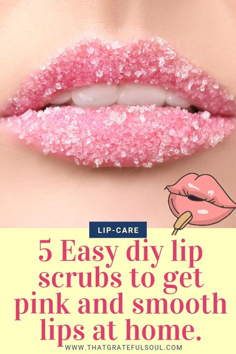 5 Easy diy lip scrubs to get pink and smooth lips at home. Diy Pink Lips Naturally, How To Get Pink Lips At Home, Pink Lips Diy Homemade, Pink Lip Scrub Diy, How To Get Smooth Lips Natural, How To Get Smooth Pink Lips, Smooth Lips Tips, How To Make Lip Scrub For Pink Lips, How To Make Lips Pink Naturally Remedies