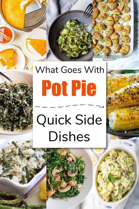 What Goes With Chicken Pot Pie Sides, What To Eat With Chicken Pot Pie, Chicken Pie Side Dishes, Side Dish For Pot Pie, Sides With Chicken Pot Pie, Sides To Go With Chicken Pot Pie, Sides For Pot Pie, Chicken Pot Pie Dinner Sides, Pot Pie Sides Dishes