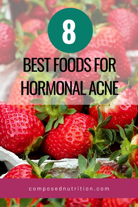 Food To Prevent Acne, What To Eat For Hormonal Acne, Food To Help Acne, Smoothies For Hormonal Acne, Natural Remedies For Hormonal Acne, Acne Healing Foods, Hormonal Acne Meal Plan, Foods To Eat To Get Rid Of Acne, Anti Acne Foods