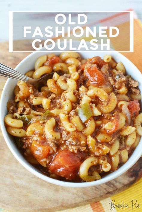 Old Fashioned Goulash Recipe - BubbaPie Slow Cooker Goulash Recipes, Lots Of Tomatoes, Johnny Marzetti, Old Fashioned Goulash, Dinner Sandwich, Delicious Family Dinners, Goulash Recipe, Beef Ground, Ground Beef Recipes Healthy