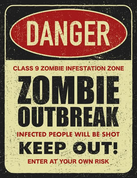 Zombie Zone, Danger Signs, Free Handwriting, Zombie Art, Halloween Fonts, Keep Out, Warning Sign, School Of Medicine, Background Vintage