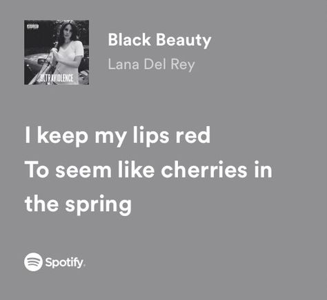 Lana Del Rey Black Beauty Aesthetic, Black Beauty Lyrics, Lana Del Rey Black Beauty, Ldr Vinyl, Ldr Lyrics, Lana Lyrics, Retro Journal, Lana Del Rey Ultraviolence, Lana Del Rey Songs