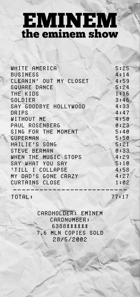 Music Receipt Eminem, Eminem Album Receipt, Eminem Receipt, Eminem Black And White Poster, Eminem App Icons, Eminem Poster Aesthetic, Eminem Room Ideas, The Eminem Show Wallpaper, Eminem Lyrics Wallpaper