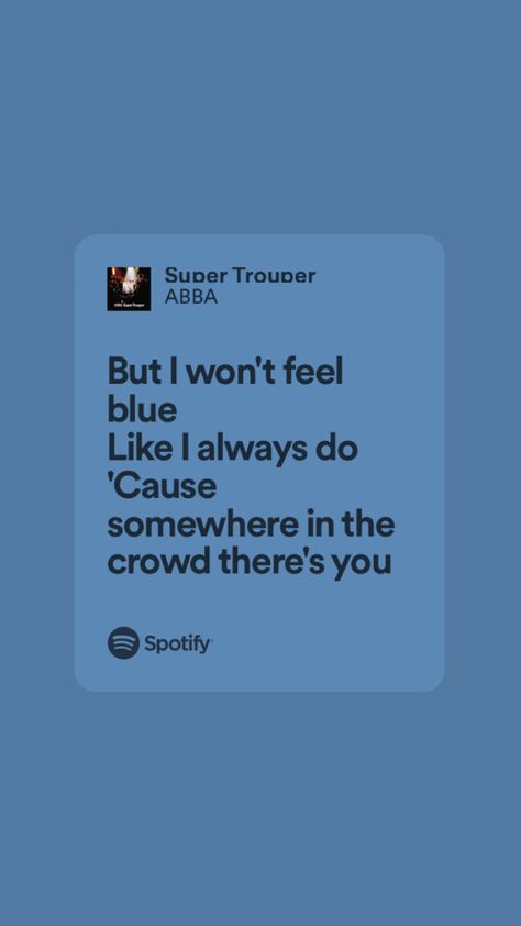 Mamma Mia Song Quotes, Mama Mia Widget, Mamma Mia Vibes Aesthetic, Abba Wallpaper Lyrics, Mamma Mia Song Lyrics, Mamma Mia Captions, Mamma Mia Wallpaper Aesthetic, Super Trouper Mamma Mia, Mama Mia Quotes