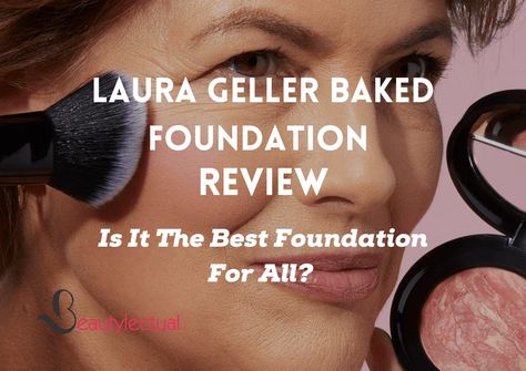 Laura Geller Baked Foundation Reviews Baked Foundation, Baking Makeup, Full Coverage Makeup, The Best Foundation, Laura Geller Makeup, Best Foundation, Laura Geller, Makeup Reviews, Love Makeup