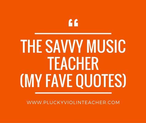 My Favorite Quotes from The Savvy Music Teacher by David Cutler Piano Teacher Quotes, Music Teacher Quotes, Beethoven Quotes, Music Education Quotes, Retirement Quotes Funny, Violin Teacher, Teacher Quotes Funny, Some Inspirational Quotes, Retirement Quotes