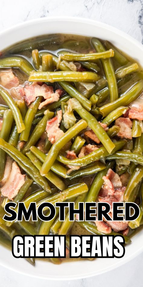 Smothered Green Beans Recipe Smothered Green Beans Crockpot, Green Beans Side Dish Recipes, Southern Smothered Green Beans, Brown Butter Green Beans, Old Fashion Green Beans Recipe, Smothered Green Beans Recipe, Green Beans On Stove Top, Frozen Green Beans Recipe, How To Cook Fresh Green Beans