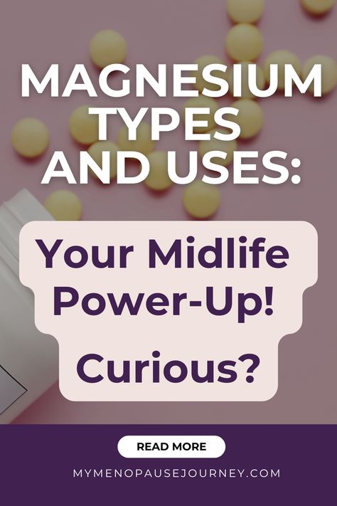 Ever wonder why magnesium is the talk of the town for us midlife women? It's like finding a hidden superpower for everything from better sleep to brighter days. Click to discover the six types that can really turn things around for us. What Does Magnesium Do For You, Magnesium Sulfate Benefits, Magnesium Benefits Sleep, Magnesium Oxide Benefits For Women, Magnesium Chelate Benefits, Magnesium Supplements For Women, Magnesium Types And Uses, Magnesium For Women, Magnesium Citrate Benefits